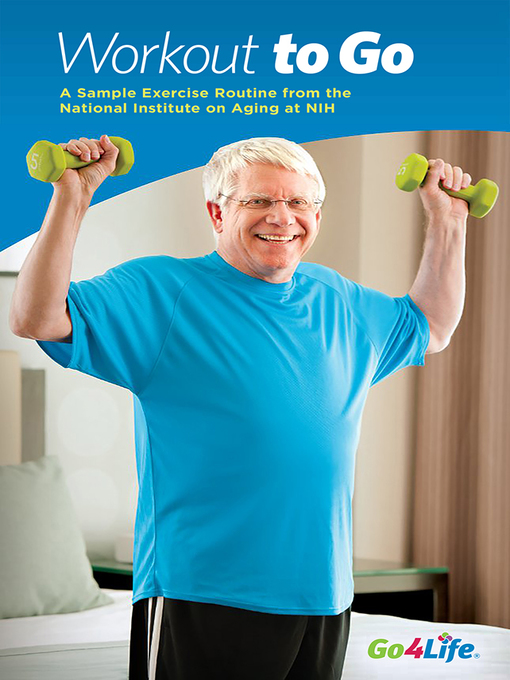 Title details for Workout to Go by National Institute on Aging (U.S.) - Available